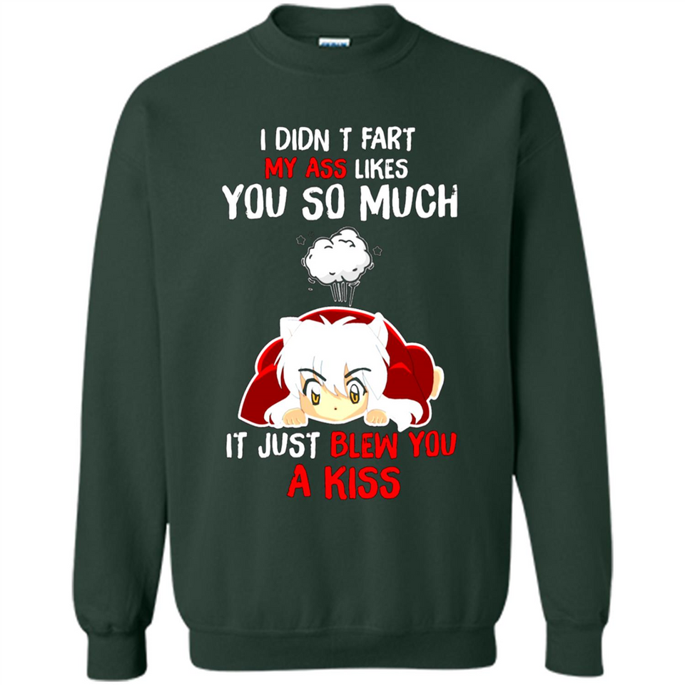 InuYasha I Didn't Fart My Ass Likes You So Much