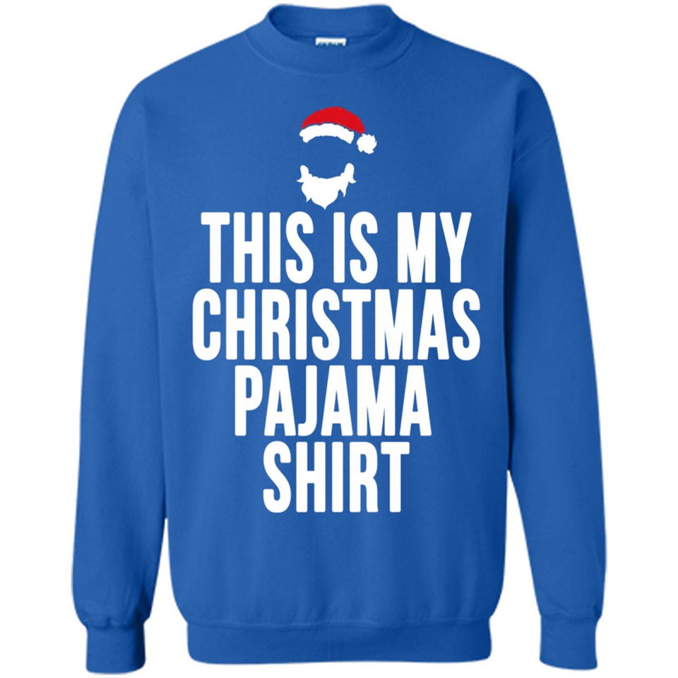 This is my pajama Tshirt Christmas - Sweatshirt