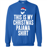 This is my pajama Tshirt Christmas - Sweatshirt