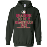 Reasons to be a Florida State Seminoles Fan Complete List on Back - Hoodie