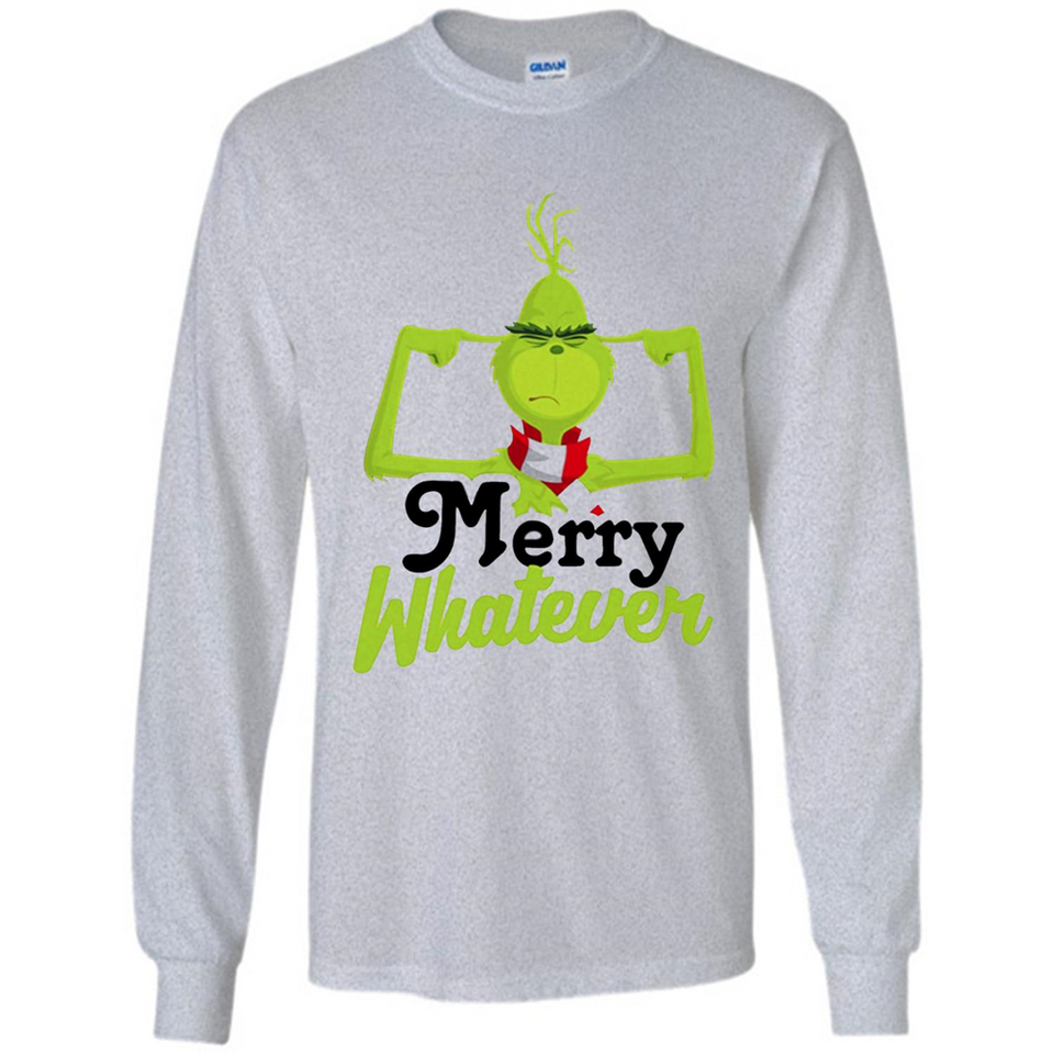 Grinch Merry Whatever Funny Christmas Sporty - Long Sleeve T-Shirt