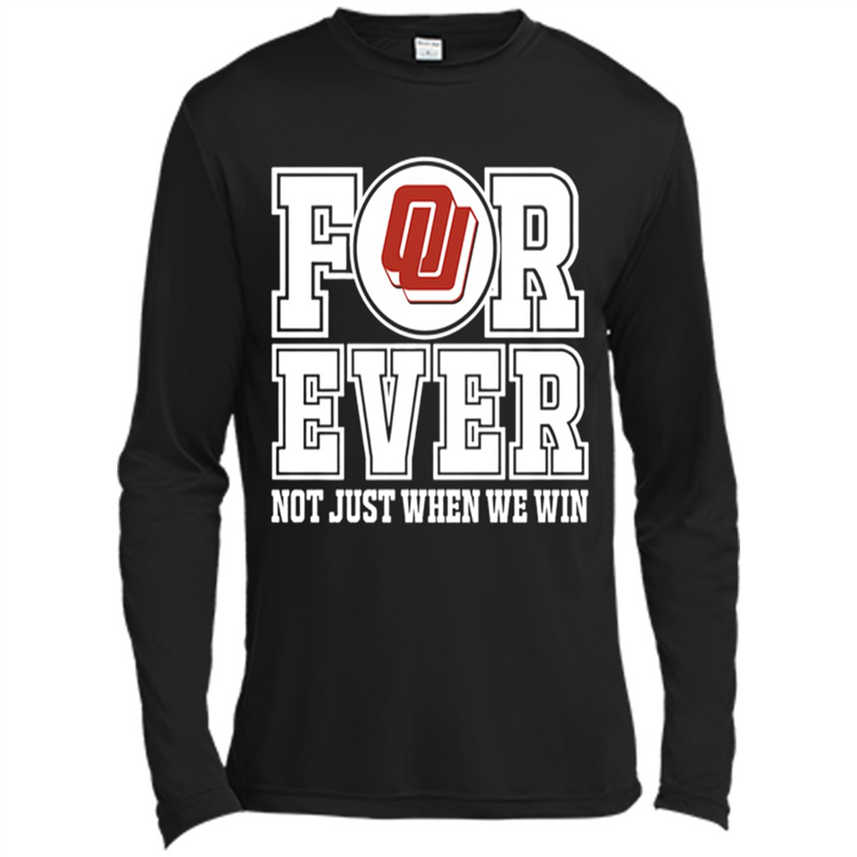 Oklahoma Sooners Forever For ever not just when we win - Canvas Long Sleeve T-Shirt