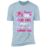 Trucker’s Wife Good Men Still Exist I Know Because I Married One - Premium Short Sleeve T-Shirt