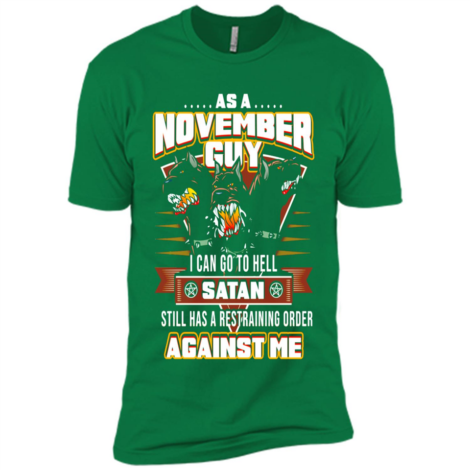 November Guy Birthday - Premium Short Sleeve T-Shirt