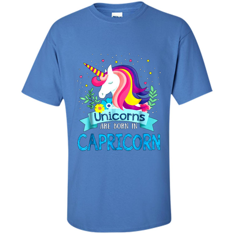 Unicorns are born in Capricorn Birthday Rainbow Gift Custom Ultra Cotton