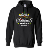 Funny Christmas Movie Shirt, Christmas Movies - Hoodie