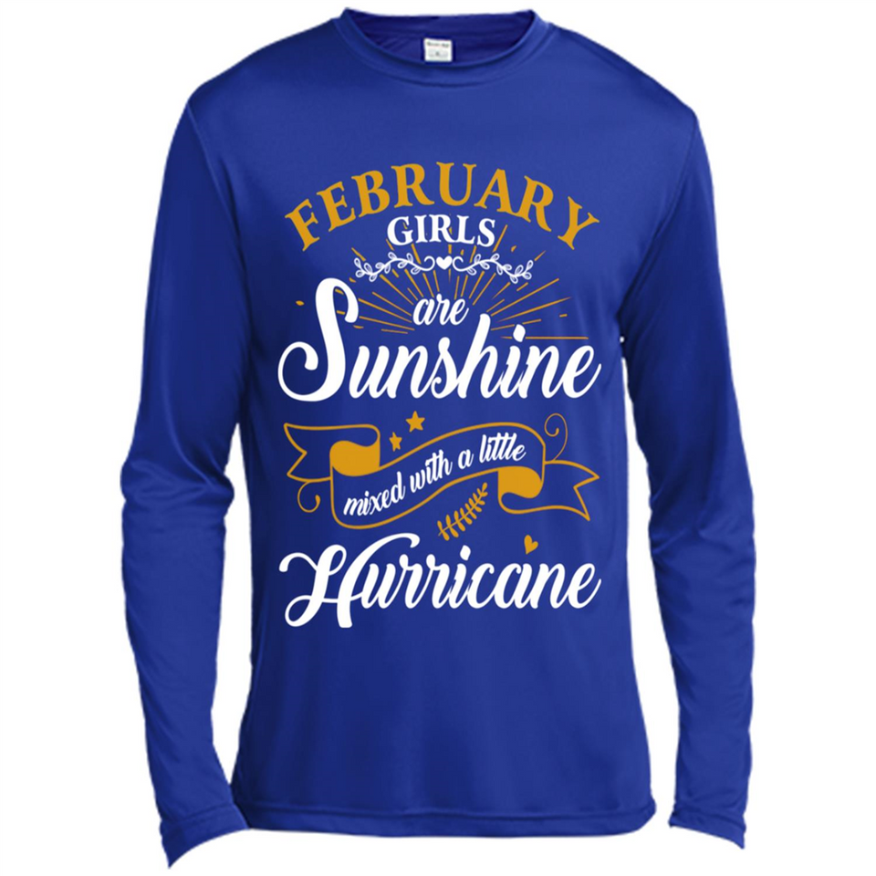 February Girl Are Sunshine Mixed With a Little Hurricane