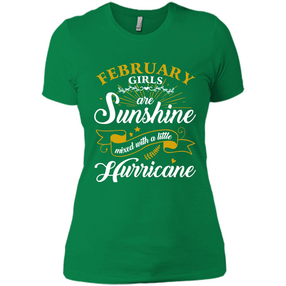 February Girl Are Sunshine Mixed With a Little Hurricane