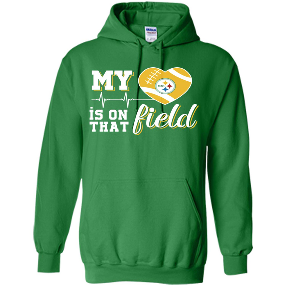 Pittsburgh Steelers Football My Heart is on that Field - Hoodie