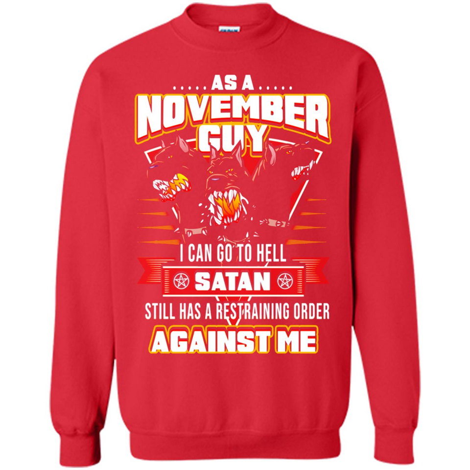 November Guy Birthday - Sweatshirt