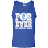 Seattle Mariners Forever For ever not just when we win - Tank Top