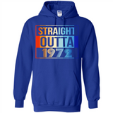 Retro Straight Outta 1972 46 Years Old - Hoodie