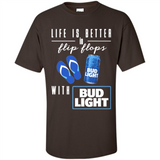 LIFE IS BETTER IN FLIP FLOPS WITH BUD LIGHT