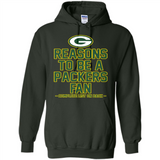Reasons to be a Green Bay Packers Fan Complete List on Back - Hoodie