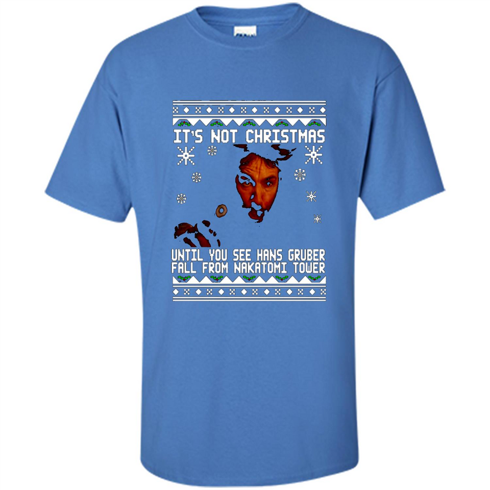 It's Not Christmas Until You See Hans Gruber Fall Ugly Christmas PINGPONG