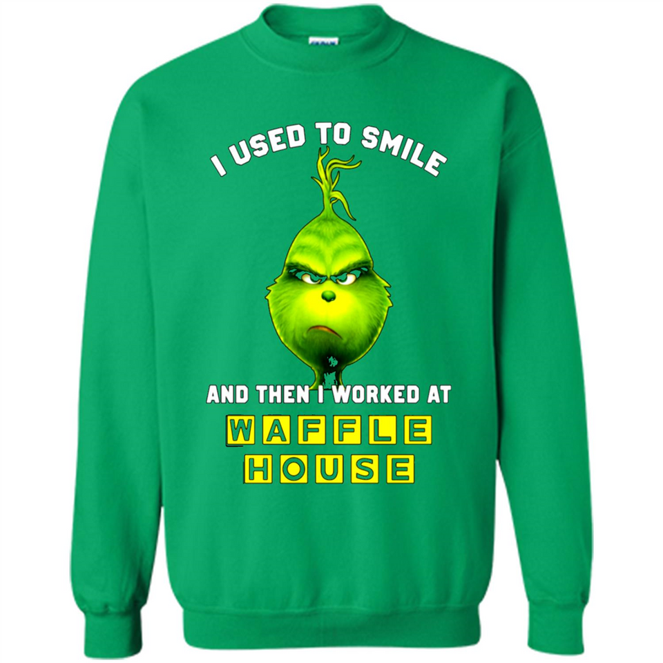 The Grinch - I Used To Smile And Then I Worked At Haffle House