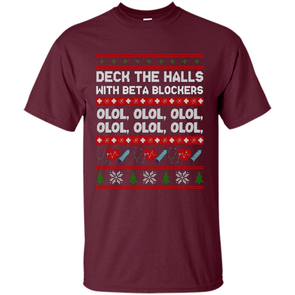 Nurse Christmas Deck The Hall Beta Blockers Sweatshirt - Shirt