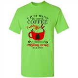 I Just Want To Drink Coffee And Watch Hallmark Christmas Movies All Day MERCHCUTE - Shirt