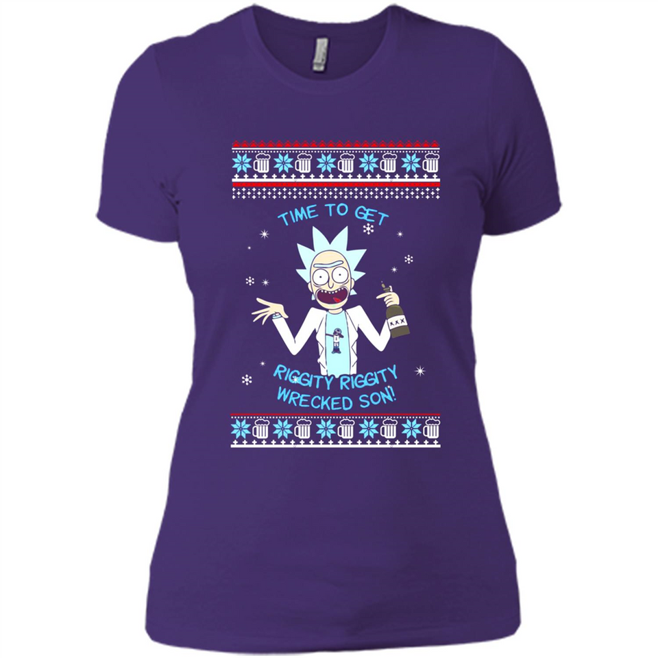 Rick and Morty Time to get Riggity Riggity Wrecked Son Christmas sweater - Ladies' Boyfriend T-Shirt