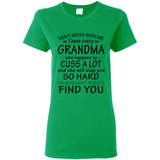 Don't Mess With Me My Grandma Is Crazy And She Will Slap You - Ladies Short-Sleeve