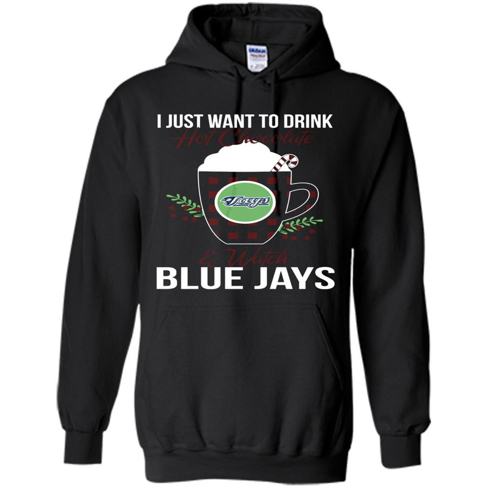 I Just Want To Drink Hot Chocolate & Watch Toronto Blue Jays Ugly Christmas Sweater PINGPONG