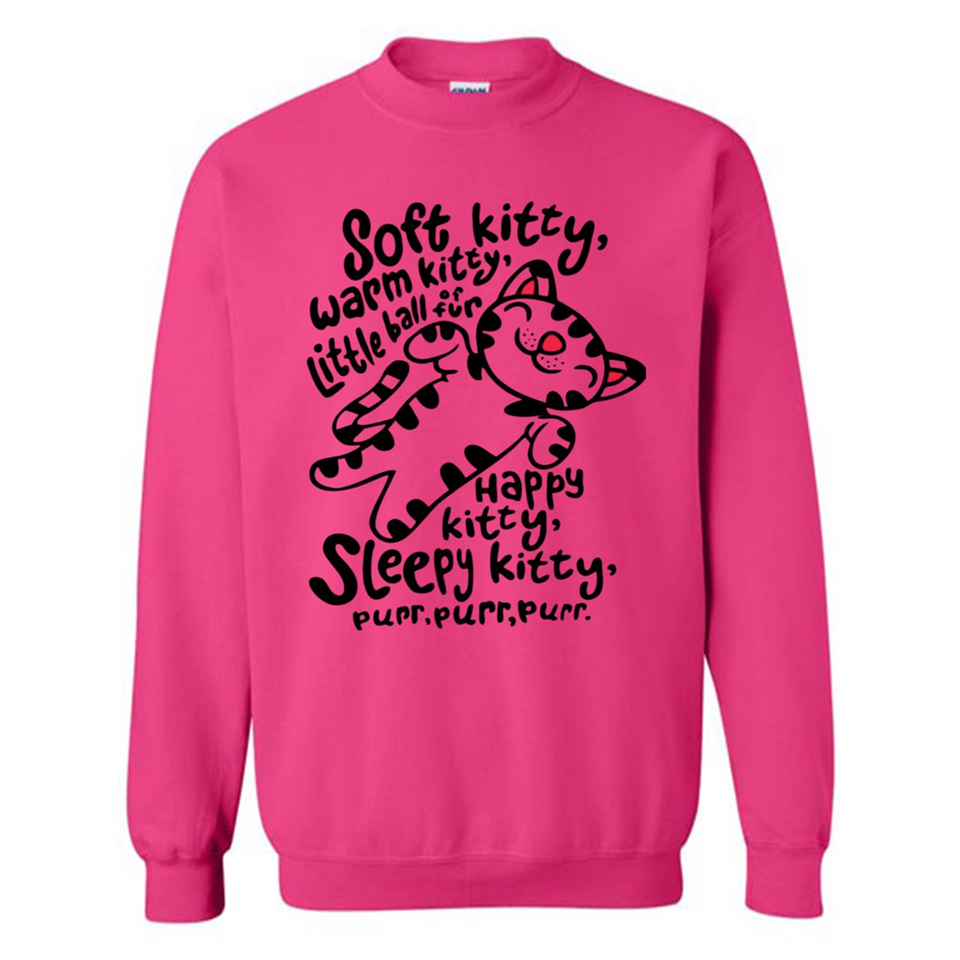 Soft kitty warm kitty little ball of fur - Sweatshirt