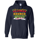 Pajamas, Eggnog and Christmas Movies Count Me In - Hoodie