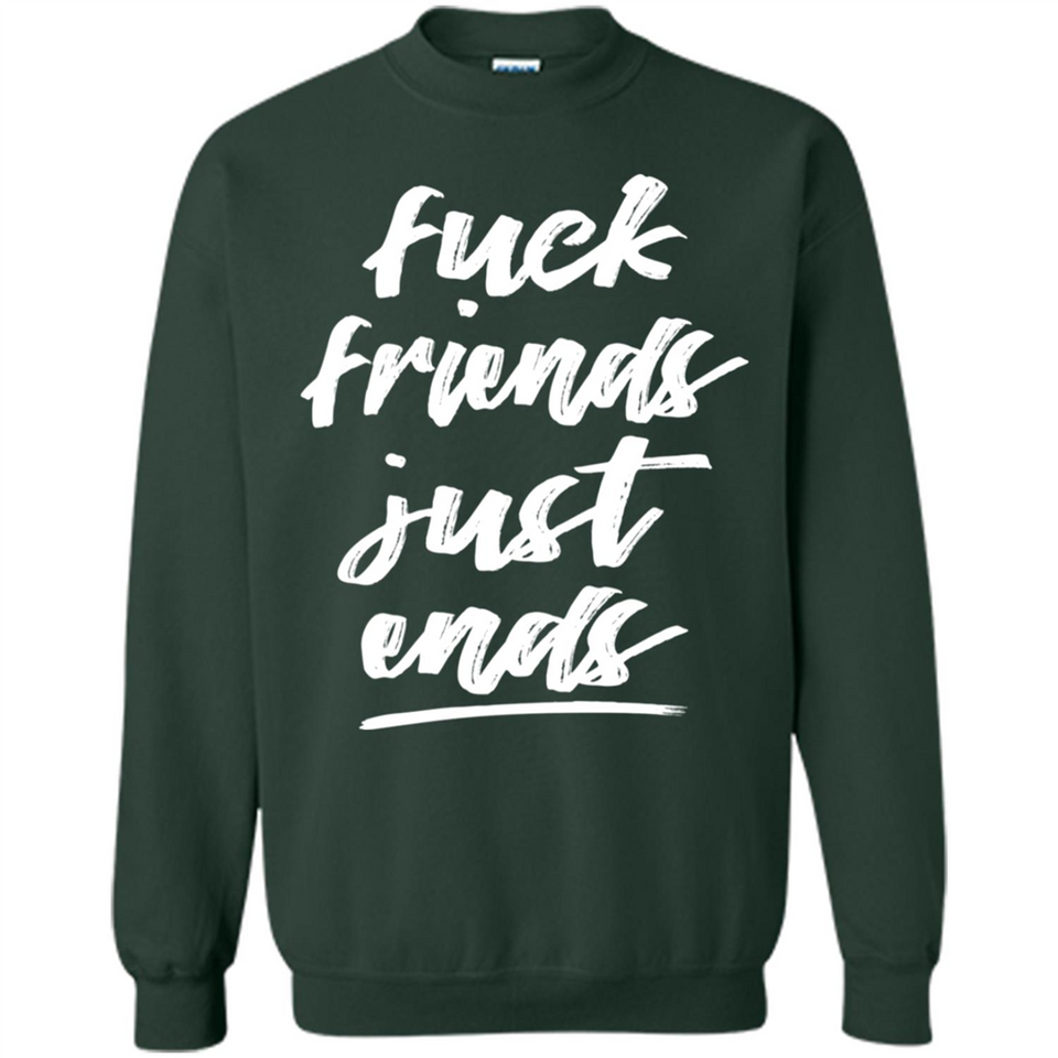 Fuck Friends Just Ends