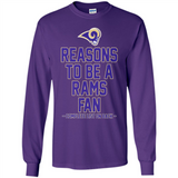 Reasons to be a Los Angeles Rams Fan Complete List on Back - Long Sleeve T-Shirt