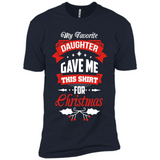 My Favorite Daughter Gave Me This Shirt For Christmas Gift - Premium Short Sleeve T-Shirt