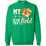 Cleveland Browns Football My Heart is on that Field - Sweatshirt