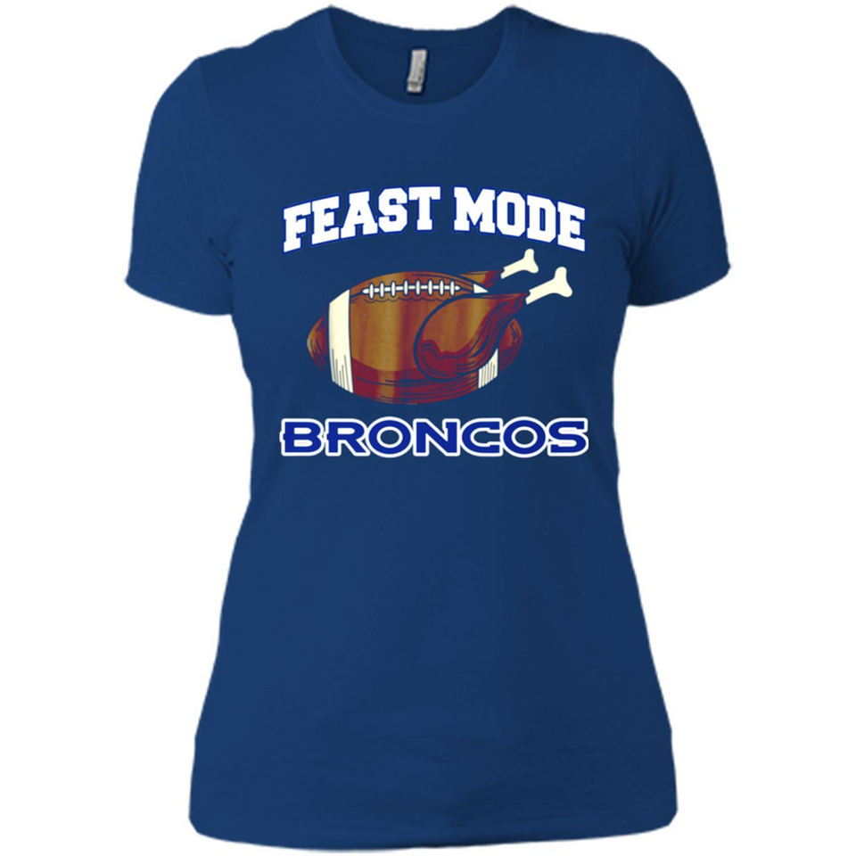 Feast Mode Broncos Shirt - Denver Turkey Thanksgiving