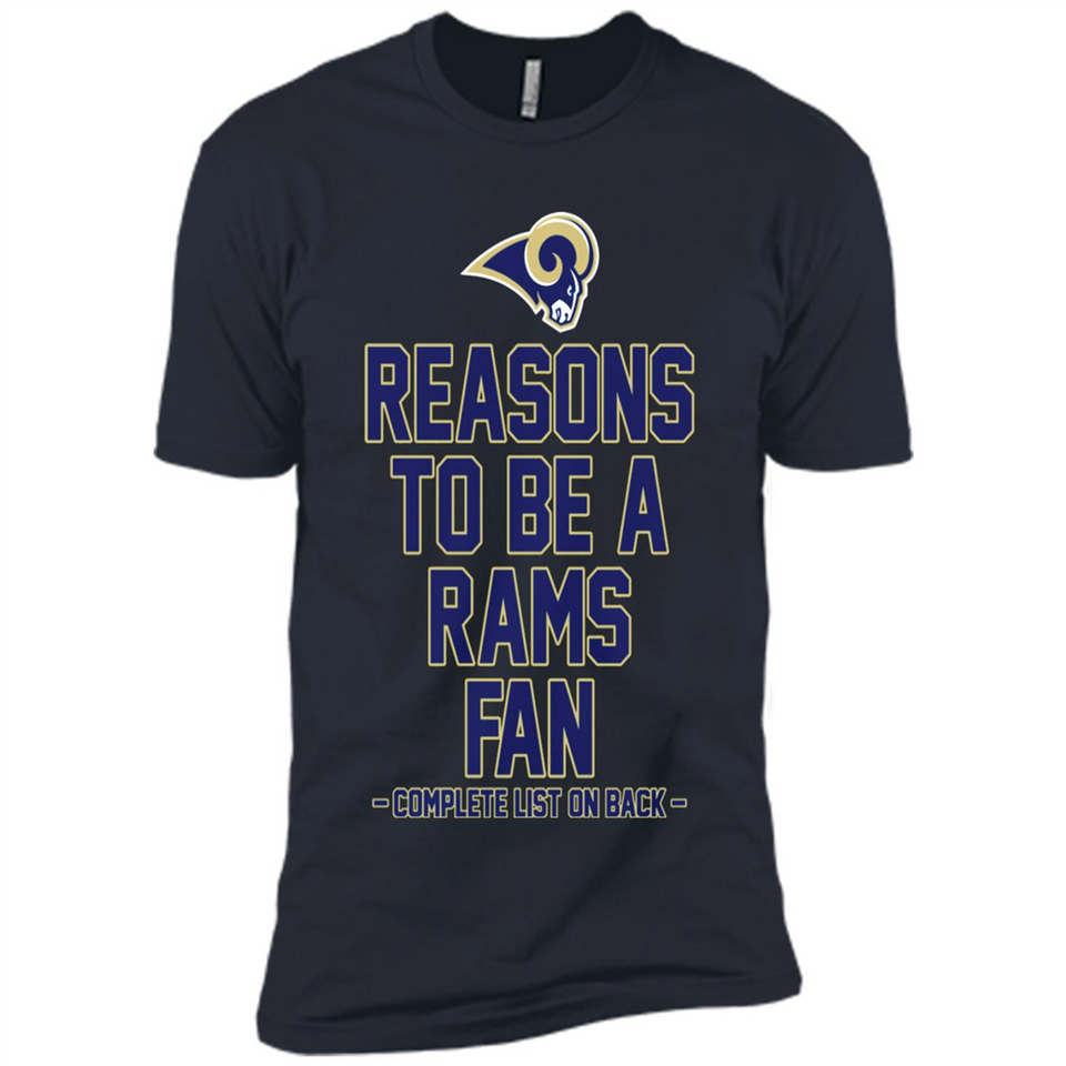 Reasons to be a Los Angeles Rams Fan Complete List on Back - Premium Short Sleeve T-Shirt