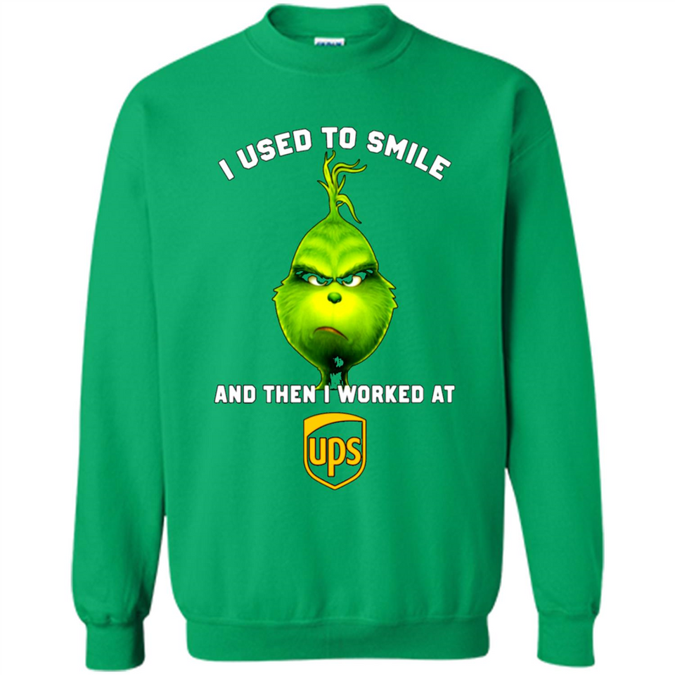 The Grinch - I Used To Smile And Then I Worked At UPS