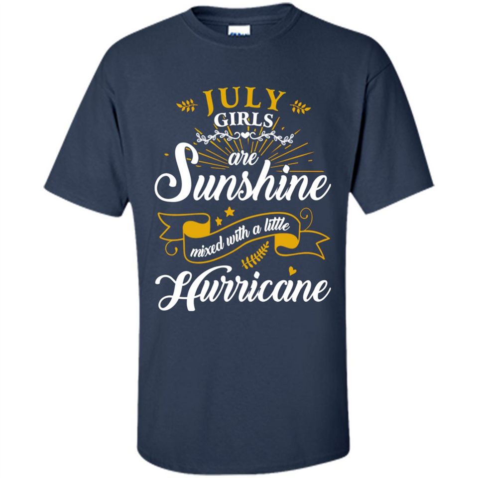July Girl Are Sunshine Mixed With a Little Hurricane