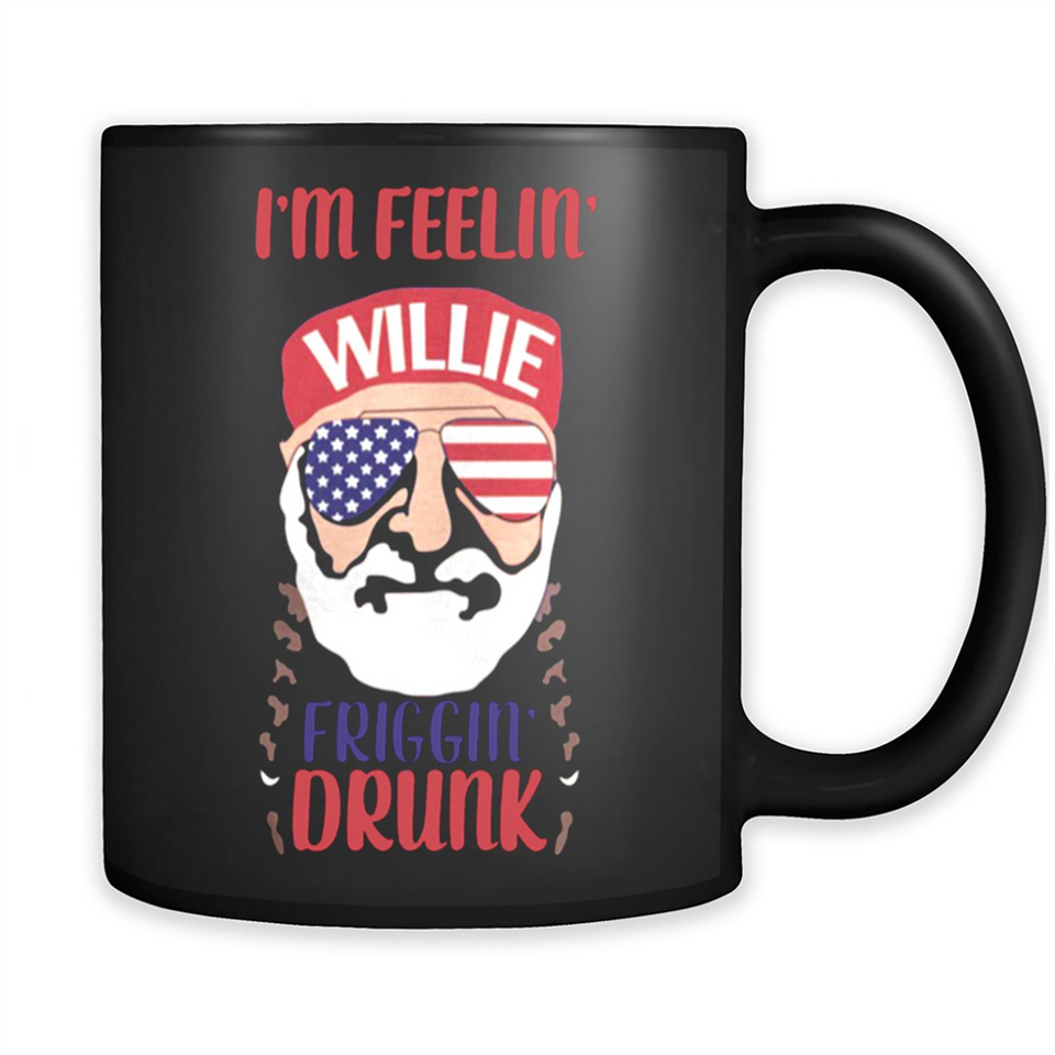 I'm feelin'  willie friggin' drunk PING PONG