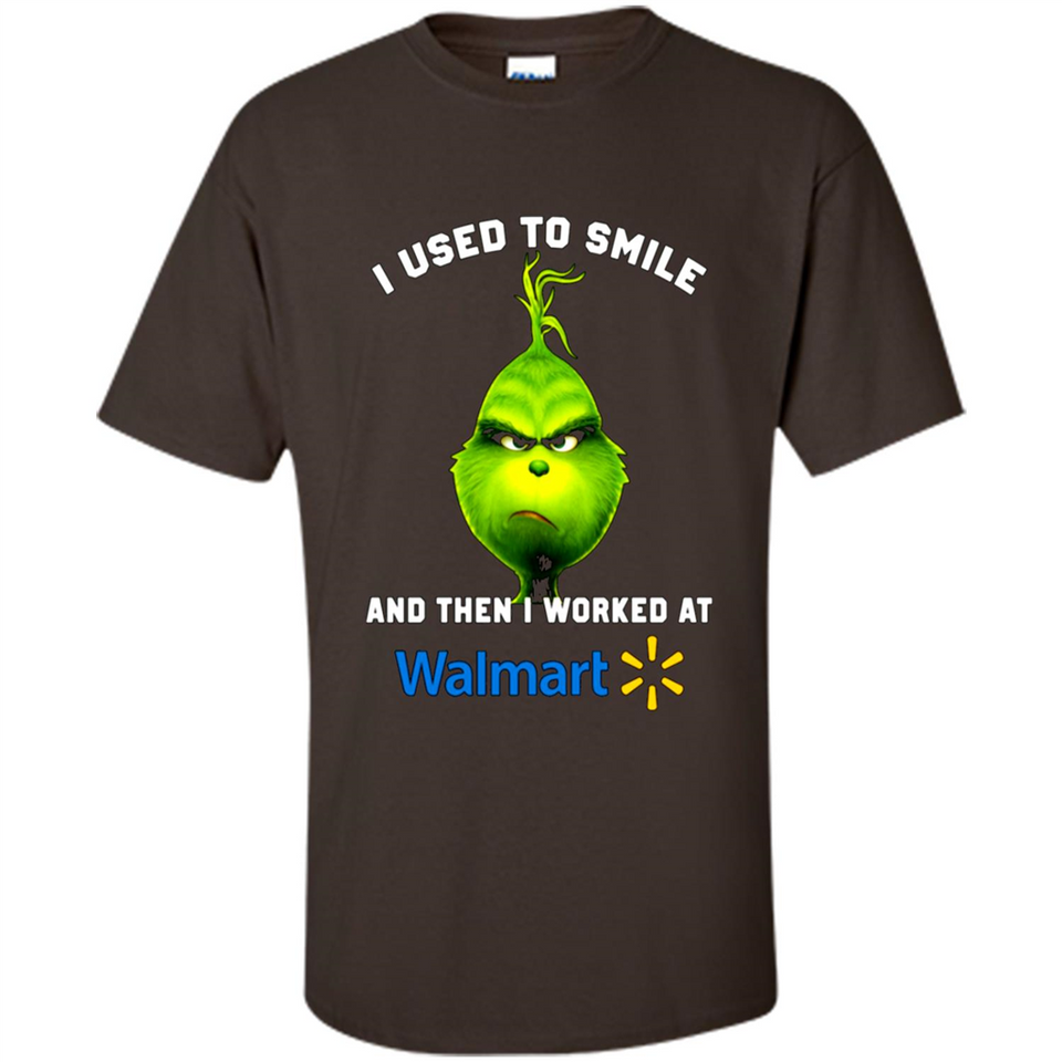The Grinch - I Used To Smile And Then I Worked At Walmart