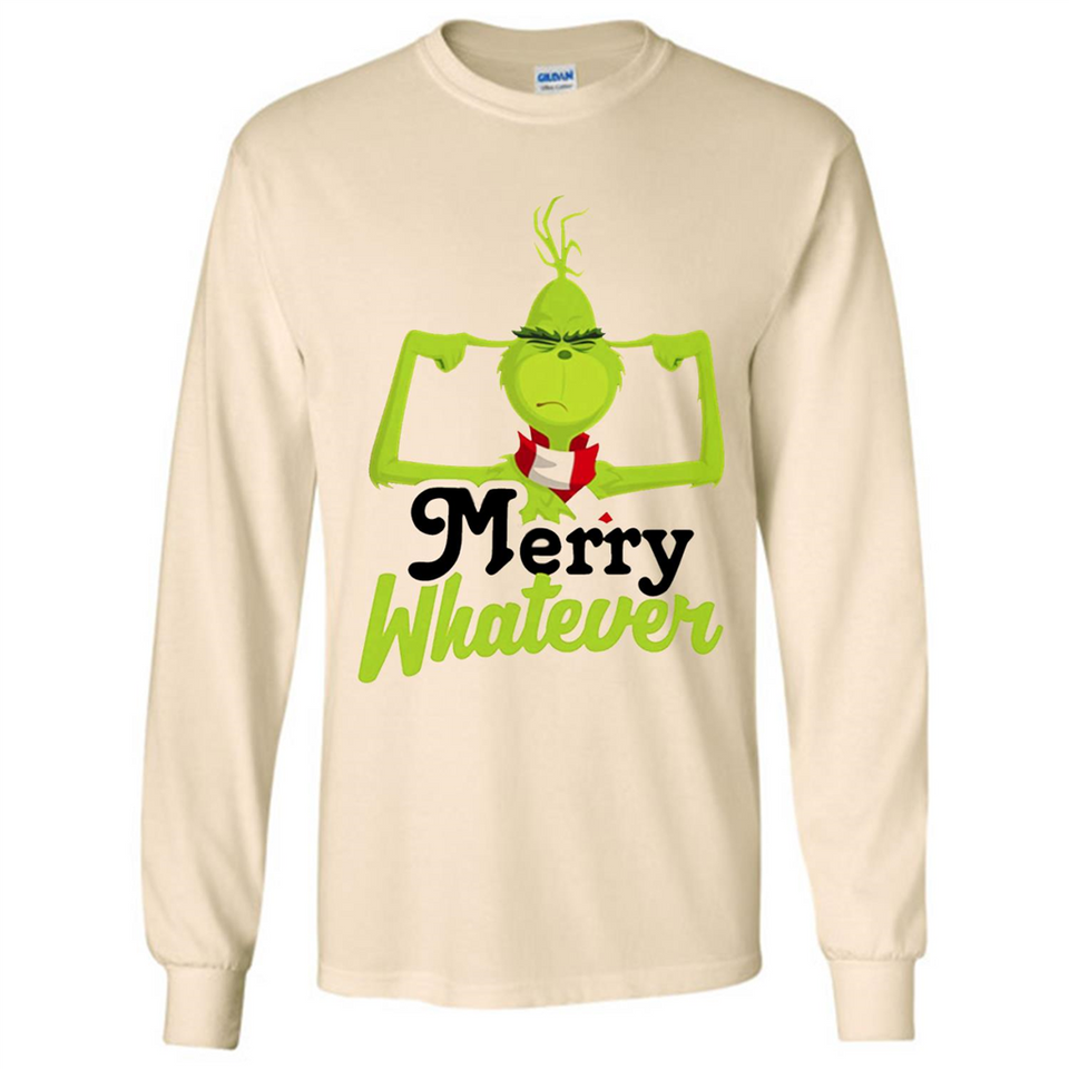 Grinch Merry Whatever Funny Christmas Sporty - Long Sleeve T-Shirt