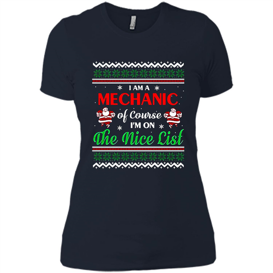 Funny Ugly Christmas T-Shirt Gift for Mechanic - Ladies' Boyfriend T-Shirt