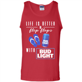 LIFE IS BETTER IN FLIP FLOPS WITH BUD LIGHT