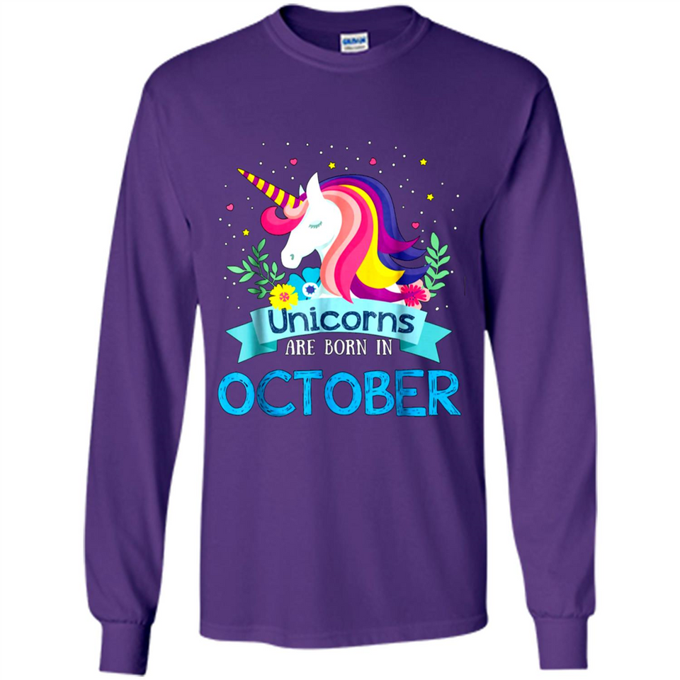 Unicorns are born in October Birthday Rainbow Gift Ladies Custom