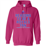 Reasons to be a Kansas City Royals Fan Complete List on Back - Hoodie