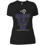 Reasons to be a Los Angeles Rams Fan Complete List on Back - Ladies' Boyfriend T-Shirt