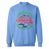 This is My Hallmark-Christmas Movies Watching Sporty T-Shirt - Sweatshirt