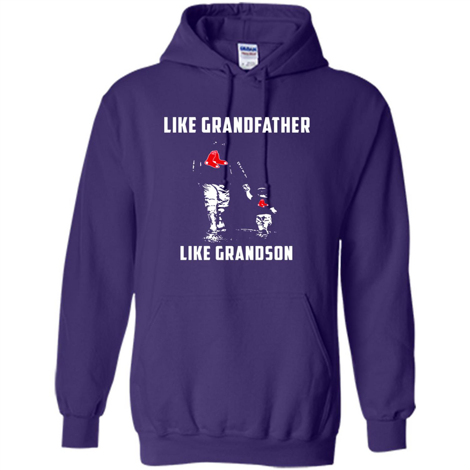 Boston Red Sox GrandFather Like GrandSon - Hoodie