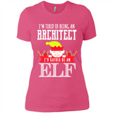 Tired Architect I'd Rather Be An Elf Christmas - Ladies' Boyfriend T-Shirt