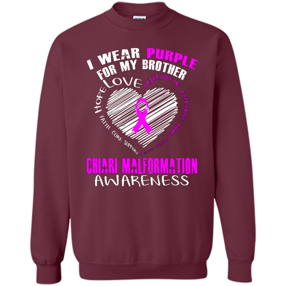I Wear Purple For My Brother Chiari Malformation - Sweatshirt