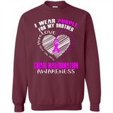 I Wear Purple For My Brother Chiari Malformation - Sweatshirt