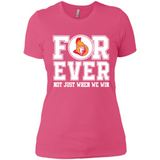 Ottawa Senators Forever For ever not just when we win - Ladies' Boyfriend T-Shirt