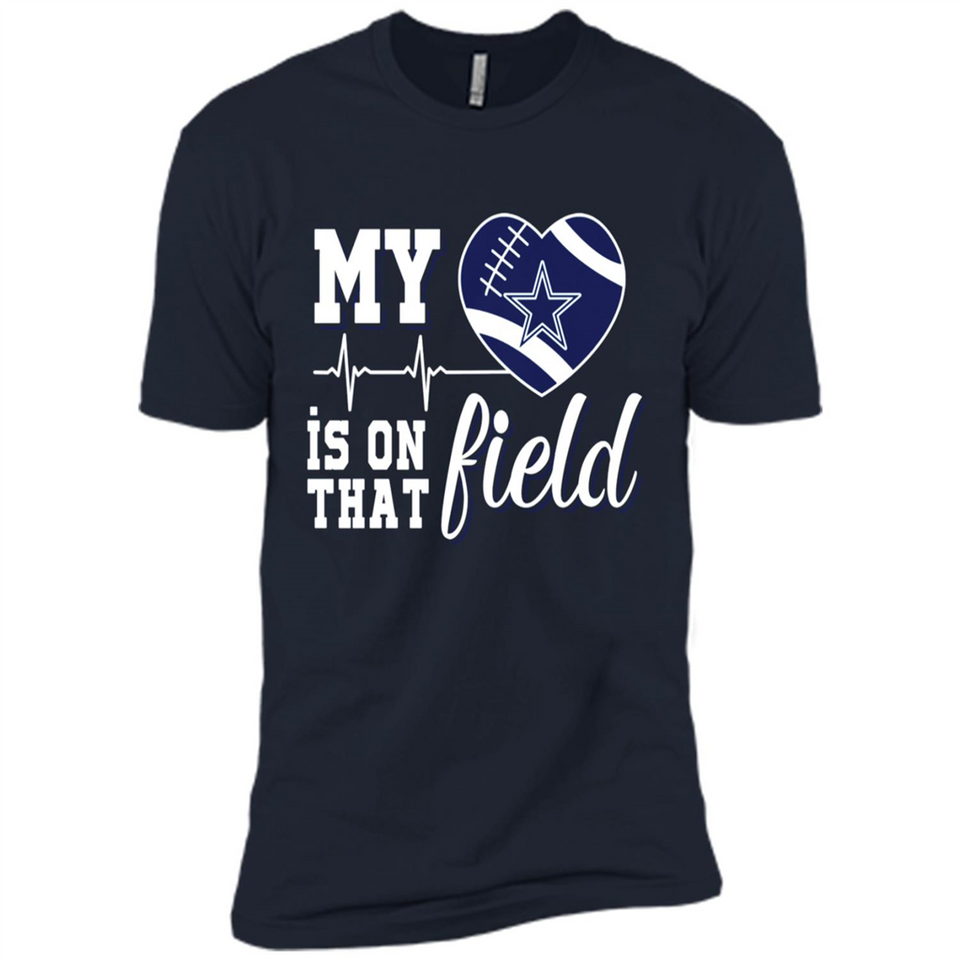 Dallas Cowboys Football My Heart is on that Field - Premium Short Sleeve T-Shirt